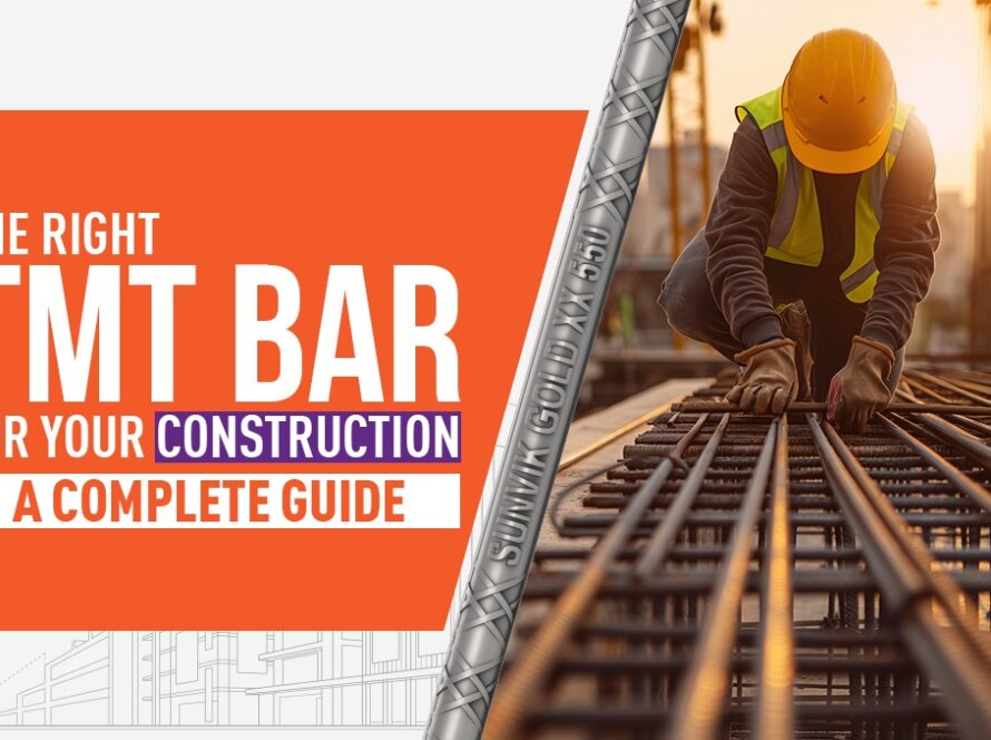 The Right TMT Bar for Your Construction A Complete Guide