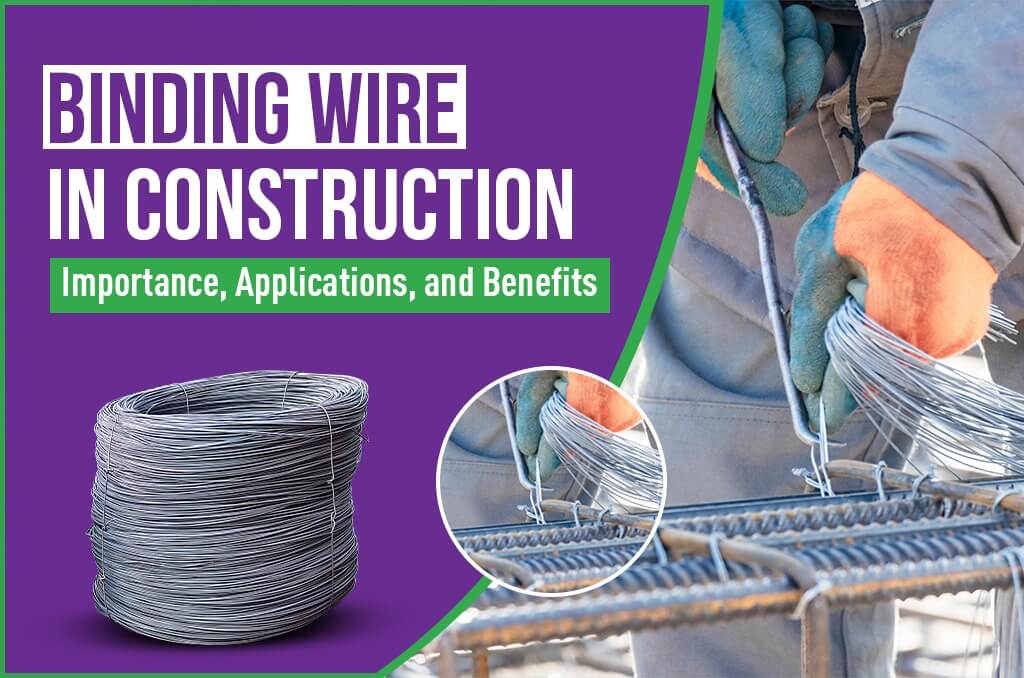 Binding Wire in Construction Importance, Applications, and Benefits