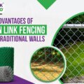 Advantages of Chain Link Fencing Over Traditional Walls