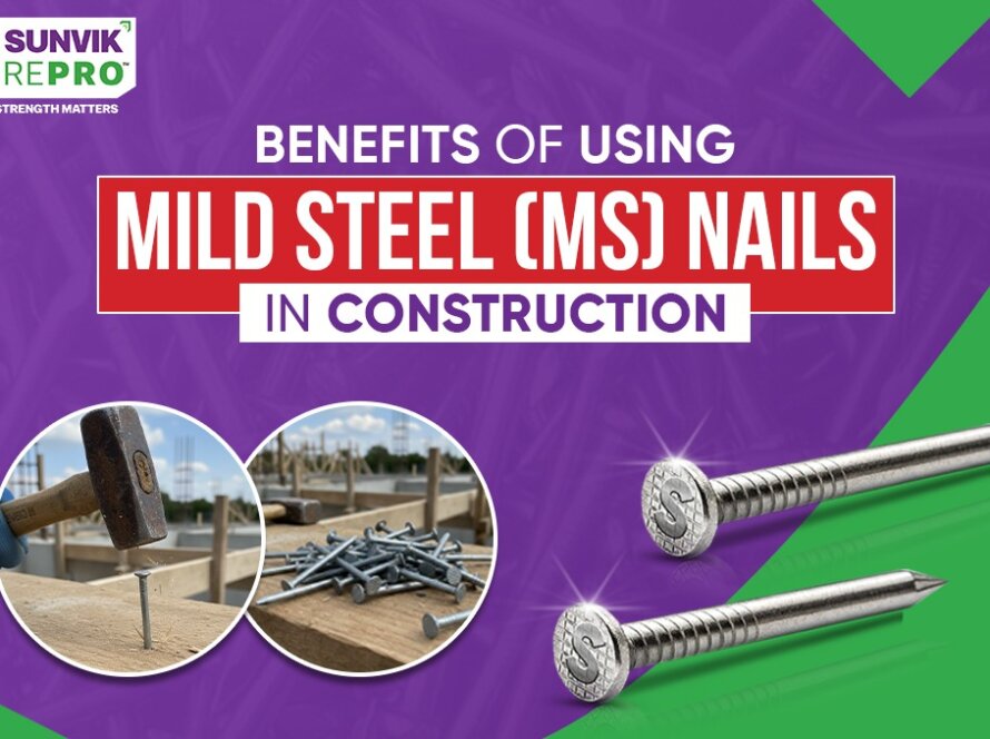 Benefits of Using Mild Steel (MS) Nails in Construction