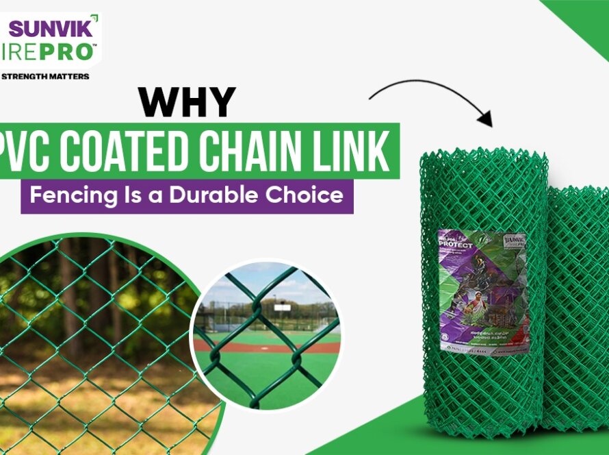 Why PVC Coated Chain Link Fencing Is a Durable Choice