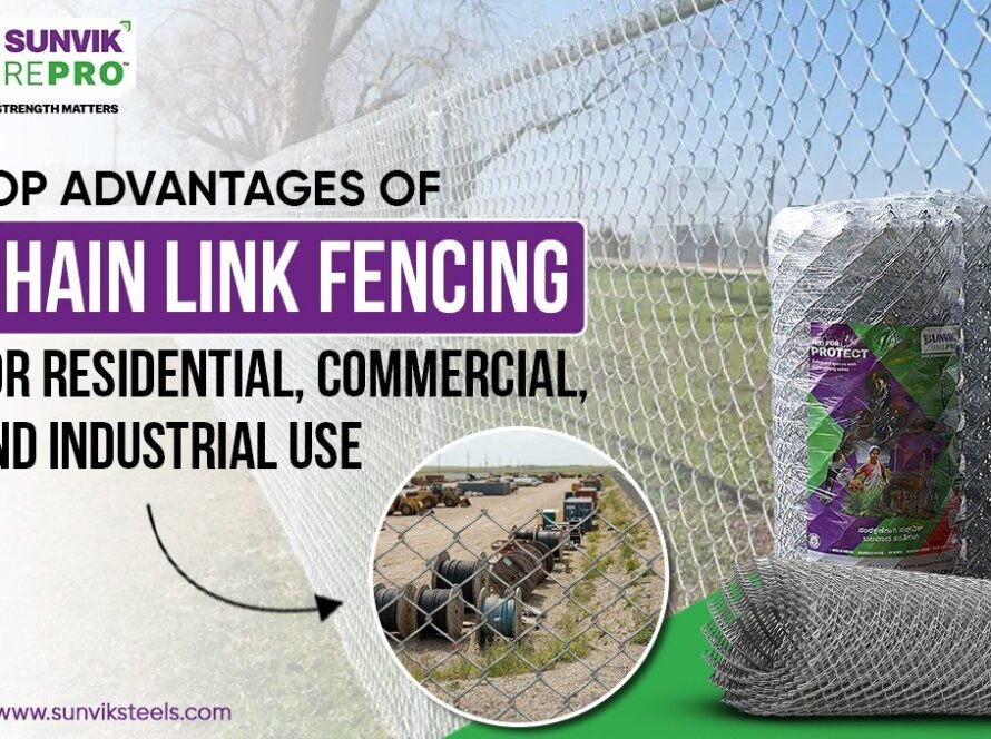 Top Advantages of Chain Link Fencing for Residential, Commercial, and Industrial Use