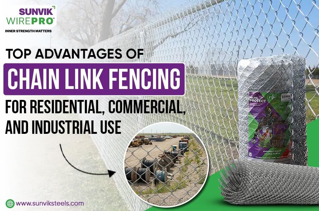 Top Advantages of Chain Link Fencing for Residential, Commercial, and Industrial Use